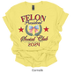 Felon Social Club