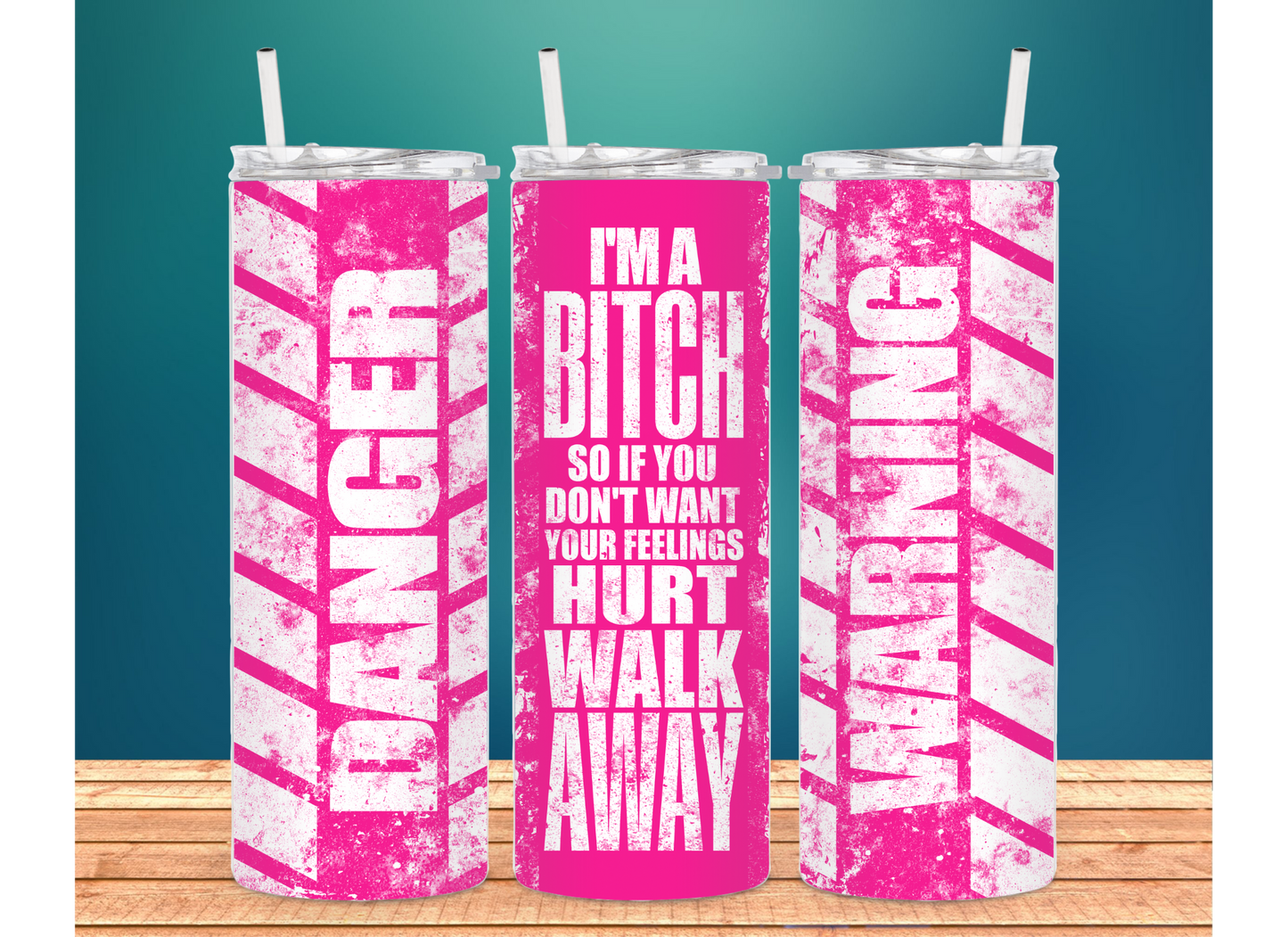 Danger B*tch 20oz tumbler