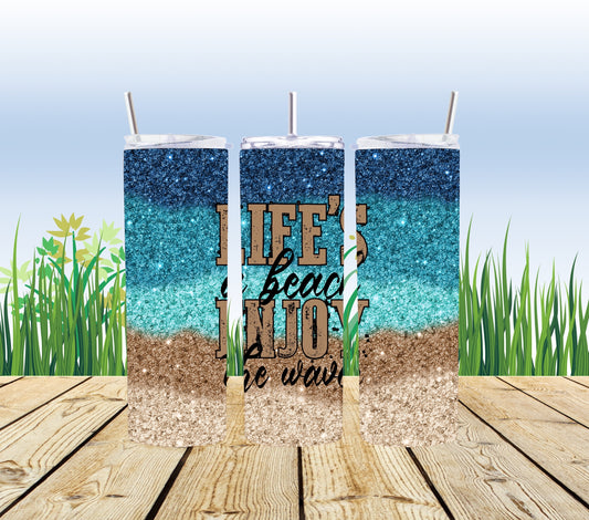 Life's a beach 20oz tumbler