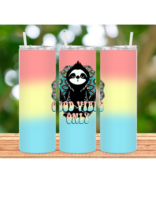 Good vibes Sloth 20 oz tumbler with lid and straw