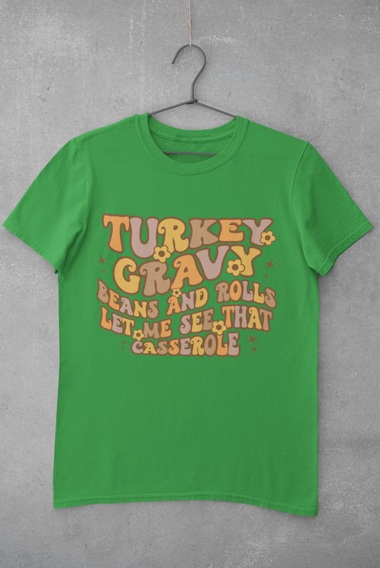 Turke, Gravy, Casserole Tee