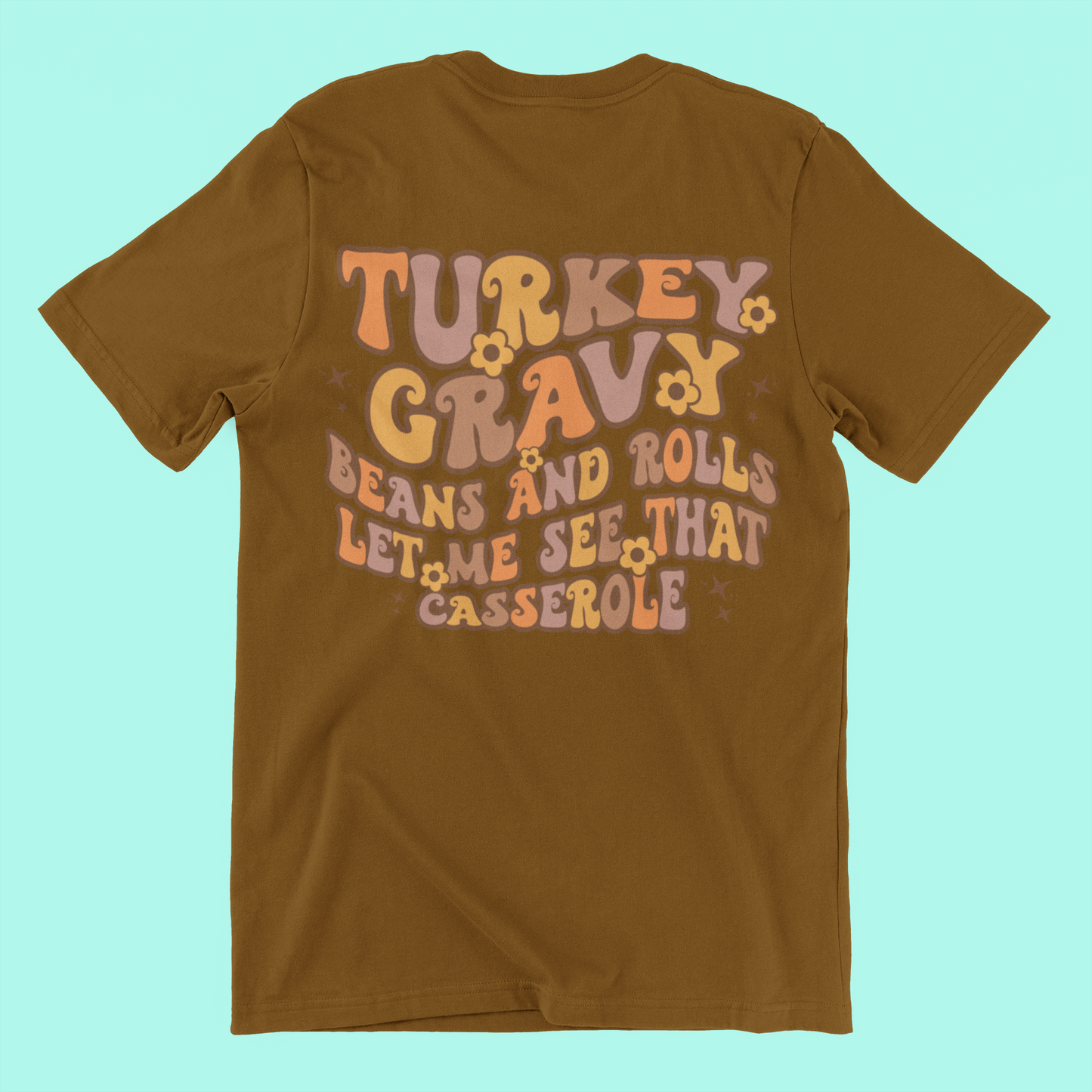 Turke, Gravy, Casserole Tee